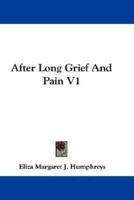 After Long Grief And Pain V1