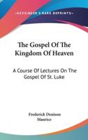 The Gospel Of The Kingdom Of Heaven