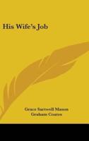 His Wife's Job