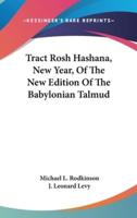 Tract Rosh Hashana, New Year, Of The New Edition Of The Babylonian Talmud