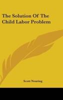 The Solution Of The Child Labor Problem