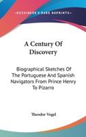 A Century Of Discovery