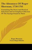 The Almanacs Of Roger Sherman, 1750-1761