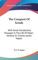 The Conquest Of Scinde