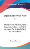 English Historical Plays V2