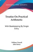 Treatise On Practical Arithmetic