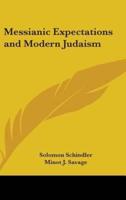 Messianic Expectations and Modern Judaism