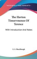 The Havton Timorvmenos Of Terence