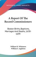 A Report Of The Record Commissioners