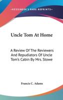 Uncle Tom At Home