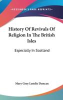 History Of Revivals Of Religion In The British Isles