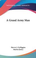 A Grand Army Man