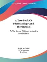 A Text-Book Of Pharmacology And Therapeutics