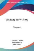 Training For Victory