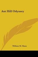 Ant Hill Odyssey