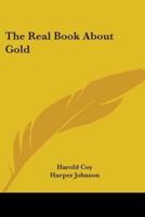 The Real Book About Gold