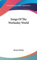 Songs Of The Workaday World