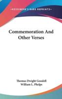 Commemoration And Other Verses