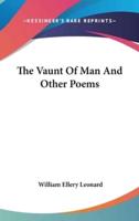 The Vaunt Of Man And Other Poems