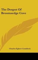 The Despot Of Broomsedge Cove