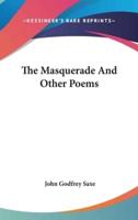 The Masquerade And Other Poems