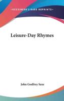 Leisure-Day Rhymes