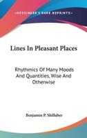 Lines In Pleasant Places