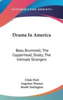 Drama In America
