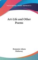 Art-Life and Other Poems