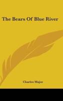 The Bears Of Blue River