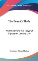 The Beau Of Bath