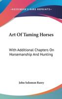 Art Of Taming Horses
