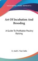 Art Of Incubation And Brooding