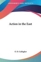 Action in the East