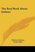 The Real Book About Indians