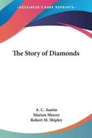 The Story of Diamonds