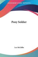 Pony Soldier