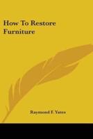 How to Restore Furniture