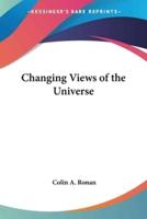 Changing Views of the Universe