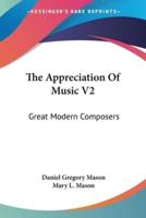 The Appreciation Of Music V2