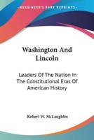 Washington And Lincoln