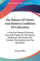 The Balance Of Nature And Modern Conditions Of Cultivation