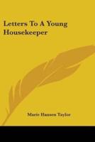 Letters To A Young Housekeeper