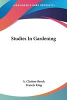 Studies In Gardening