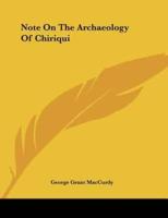 Note On The Archaeology Of Chiriqui