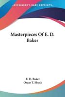 Masterpieces Of E. D. Baker