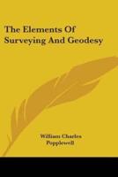 The Elements Of Surveying And Geodesy