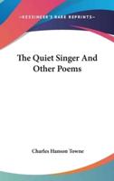The Quiet Singer And Other Poems