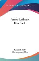 Street-Railway Roadbed