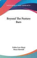 Beyond The Pasture Bars